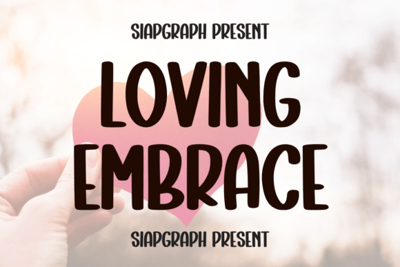 Loving Embrace Font for Bold Campaigns