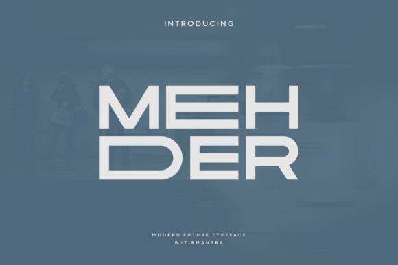 Mehder: A Bold Display Font for Web Design