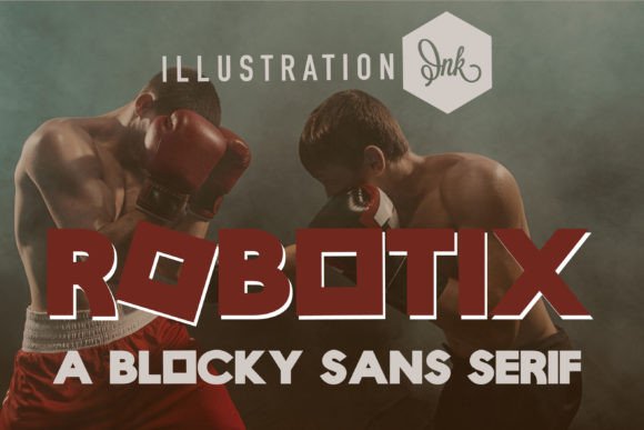 Robotix: A Bold Sans Serif for Craft Creators